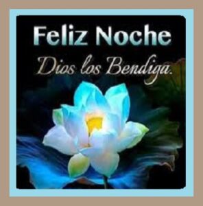 Bendiciones cada Noche Dios